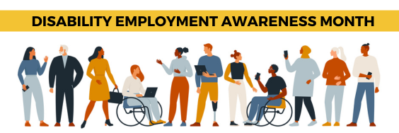 A graphic celebrating Disability Employment Awareness Month.